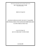 Luận văn Thạc sĩ Quản lý Khoa học và Công nghệ: Giải pháp chính sách thúc đẩy đầu tư mạo hiểm đối với hoạt động ươm tạo doanh nghiệp khoa học và công nghệ tại Việt Nam