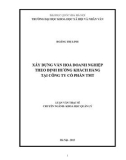 Luận văn Thạc sĩ Khoa học quản lý: Xây dựng văn hóa doanh nghiệp theo định hướng khách hàng tại Công ty Cổ phần TMT