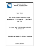 Luận văn Thạc sĩ Quản trị kinh doanh: Xây dựng văn hóa doanh nghiệp tại Công ty cổ phần Dược – Vật tư y tế Đắk Lắk