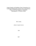 Master's thesis of Applied Science: Image quality and radiation dose comparison of a computed radiography system and an amorphous silicon flat panel system in paediatric radiography: a phantom study