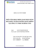 Khóa luận tốt nghiệp: Phân tích hoạt động giao nhận hàng hóa quốc tế bằng đường hàng không tại Công ty TNHH TM Đỉnh Vàng