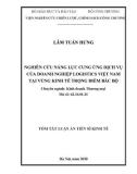 Tóm tắt luận án Tiến sĩ Kinh tế: Nghiên cứu năng lực cung ứng dịch vụ của doanh nghiệp Logistics Việt Nam tại vùng kinh tế trọng điểm Bắc Bộ