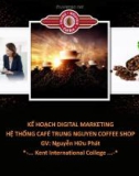 Luận văn: Kế hoạch Digital Marketing hệ thống café Trung Nguyen Coffee Shop