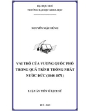 Luận án Tiến sĩ Lịch sử: Vai trò của vương quốc Phổ trong quá trình thống nhất nước Đức (1848-1871)