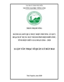 Luận văn Thạc sĩ Quản lý Đất đai: Đánh giá kết quả thực hiện phương án quy hoạch sử dụng đất thành phố Điện Biên Phủ, tỉnh Điện Biên giai đoạn 2016 – 2020