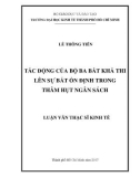 Luận văn Thạc sĩ Kinh tế: Tác động của bộ ba bất khả thi lên sự bất ổn định trong thâm hụt ngân sách