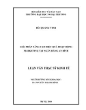 Luận văn thạc sỹ kinh tế: Giải pháp nâng cao hiệu quả hoạt động marketing tại ngân hàng An Bình