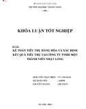 Khóa luận tốt nghiệp: Kế toán tiêu thụ và xác định kết quả tiêu thụ tại Công ty TNHH Một thành viên Nhật Long