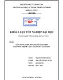 Khóa luận tốt nghiệp đại học: Xây dựng một số chủ đề tích hợp chương trình Vật lý lớp 10 và 11 THPT