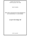 Luận văn Thạc sĩ Hệ thống thông tin: Phân tích và dự báo nợ xấu bằng mô hình cây quyết định hồi quy và LOGIT/PROBIT