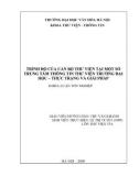 Tóm tắt Khóa luận tốt nghiệp khoa Thư viện - Thông tin: Trình độ của cán bộ thư viện tại một số trung tâm thông tin thư viện trường đại học - thực trạng và giải pháp