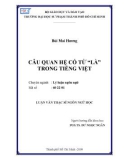 Luận văn Thạc sĩ Ngôn ngữ học: Câu quan hệ có từ 'là' trong tiếng Việt