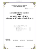 Sáng kiến kinh nghiệm: Để việc dạy và học môn Lịch sử đạt kết quả hơn