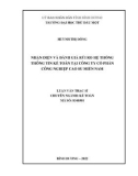 Luận văn Thạc sĩ Kế toán: Nhận diện và đánh giá rủi ro hệ thống thông tin kế toán Công ty Cổ phần Công nghiệp Cao su Miền Nam