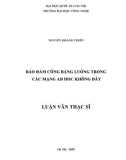 LUẬN VĂN: BẢO ĐẢM CÔNG BẰNG LUỒNG TRONG CÁC MẠNG AD HOC KHÔNG DÂY