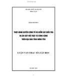 Luận văn Thạc sĩ Luật học: Thực hành quyền công tố và kiểm sát điều tra vụ án gây rối trật tự công cộng trên địa bàn tỉnh Hưng Yên