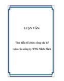 LUẬN VĂN: Tìm hiểu tổ chức công tác kế toán của công ty XNK Ninh Bình