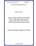 Luận văn Thạc sĩ Quản lý công: Quản lý nhà nước về xây dựng nông thôn mới ở huyện Bảo Thắng, tỉnh Lào Cai