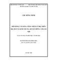 Luận văn Thạc sĩ Văn hóa học: Đời sống văn hóa công nhân ở trọ trên địa bàn xã Kim Chung, huyện Đông Anh, Hà Nội