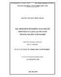 Luận văn Thạc sĩ Khoa học lâm nghiệp: Đặc điểm phân bố không gian một số tính chất của đất tại núi Luốt – Trường Đại học lâm nghiệp Việt Nam