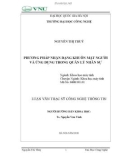 Luận án Tiến sĩ Công nghệ thông tin: Phương pháp nhận dạng khuôn mặt người và ứng dụng trong quản lý nhân sự