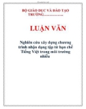 LUẬN VĂN: Nghiên cứu xây dựng chương trình nhận dạng tập từ hạn chế Tiếng Việt trong môi trường nhiễu