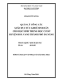 Tóm tắt Luận án Thạc sĩ Quản lý giáo dục: Quản lý công tác giáo dục sức khoẻ sinh sản cho học sinh THCS huyện Hoà Vang thành phố Đà Nẵng