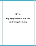 Đồ án tốt nghiệp - Phân tích thiết kế hệ thống - Xây dựng thời khoá biểu cho các trường phổ thông