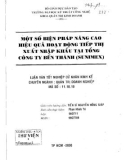 Luận văn: Một số biện pháp nâng cao hiệu quả hoạt động tiếp thị xuất nhập khẩu tại tổng công ty Bến Thành (XUNIMEX)