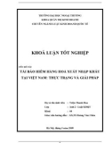 Khóa luận tốt nghiệp: Tái bảo hiểm hàng hóa xuất nhập khẩu tại Việt Nam: Thực trạng và giải pháp