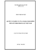 Luận văn Thạc sĩ Luật học: Quyền và nghĩa vụ của cơ quan bảo hiểm tiền gửi theo pháp luật Việt Nam