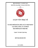 Luận văn Thạc sĩ Tài chính Ngân hàng: Tái bảo hiểm hàng hóa xuất nhập khẩu tại Tổng công ty Cổ phần Bảo hiểm Quân đội MIC