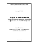 Luận án Tiến sĩ: Vấn đề phát huy nguồn lực thanh niên trong quá trình công nghiệp hóa, hiện đại hóa ở Cộng hòa dân chủ nhân dân Lào hiện nay