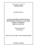 Tóm tắt Luận văn Thạc sĩ Quản trị kinh doanh: Vận dụng mô hình tổ chức kế toán phù hợp phân cấp quản lý tài chính ở Công ty TNHH MTV Điện lực Đà Nẵng