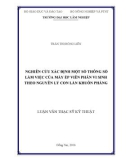 Luận văn Thạc sĩ Kỹ thuật: Nghiên cứu xác định một số thông số làm việc của máy ép viên phân vi sinh theo nguyên lý con lăn khuôn phẳng