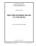 Luận văn Thạc sĩ Toán học: Biến đổi Fourier nhanh và ứng dụng