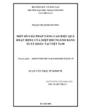 Luận văn thạc sĩ kinh tế: Một số giải pháp nâng cao hiệu quả hoạt động của hiệp hội ngành hàng xuất khẩu tại Việt Nam