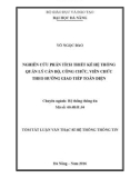 Tóm tắt Luận văn Thạc sĩ Hệ thống thông tin: Nghiên cứu phân tích thiết kế hệ thống quản lý cán bộ, công chức, viên chức theo hướng giao tiếp toàn diện