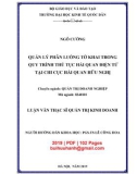 Luận văn Thạc sĩ Quản trị kinh doanh: Quản lý phân luồng tờ khai trong quy trình thủ tục hải quan điện tử tại Chi cục Hải quan Hữu Nghị