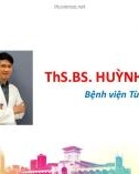 Bài giảng Tái tạo sau đoạn nhũ: Lựa chọn điều trị - ThS.BS. Huỳnh Bá Tấn