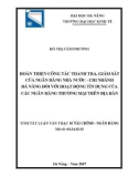 Tóm tắt luận văn Thạc sĩ Tài chính - Ngân hàng: Hoàn thiện công tác thanh tra, giám sát của Ngân hàng Nhà nước - Chi nhánh Đà Nẵng đối với hoạt động tín dụng của các ngân hàng thương mại trên địa bàn