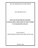 Luận án Tiến sĩ: Đảng bộ Thành phố Hồ Chí Minh lãnh đạo phát triển kinh tế nông nghiệp từ năm 2001 đến năm 2015