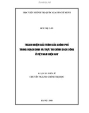 Luận án Tiến sĩ chuyên ngành Chính trị học: Trách nhiệm giải trình của chính phủ trong hoạch định và thực thi chính sách công ở Việt Nam hiện nay