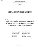 Khóa luận tốt nghiệp chuyên ngành Tài chính: Nâng cao hiệu quả sử dụng tài sản ngắn hạn tại Công ty TNHH Sản xuất và Kinh doanh vật liệu xây dựng An Phúc