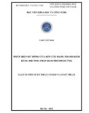 Luận án tiến sĩ Kỹ thuật: Phát hiện hư hỏng của kết cấu dạng thanh dầm bằng phương pháp hàm phổ phản ứng