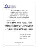 Báo cáo thực tập tốt nghiệp: Tình hình huy động vốn tại ngân hàng TMCP Đại Tín – PGD quận 6 năm 2009 – 2011