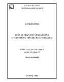 Tóm tắt Luận văn Thạc sĩ Quản lý kinh tế: Quản lý nhà nước về hoạt động y tế dự phòng trên địa bàn tỉnh Gia Lai