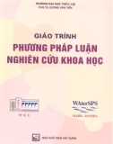 Giáo trình Phương pháp luận nghiên cứu khoa học: Phần 1 - PGS.TS. Dương Văn Tiển (ĐH Thủy lợi)