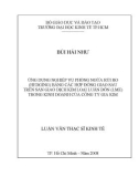 Luận văn Thạc sĩ Kinh tế: Ứng dụng nghiệp vụ phòng ngừa rủi ro (hedging) bằng các hợp đồng giao sau trên sàn giao dịch kim loại Luân Đôn (LME) trong kinh doanh của Công ty Gia Kim