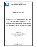 Tóm tắt luận văn Thạc sĩ: Nghiên cứu các yếu tố ảnh hưởng đến cân bằng tài chính dài hạn của các Công ty niêm yết thuộc nhóm ngành sản xuất thực phẩm đồ uống Việt Nam